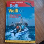 Dolfi, Wolfi en een gevaarlijk booreiland, Ophalen, Zo goed als nieuw, J.F. van der Poel
