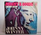 Johnny Winter - Johnny B. Goode 7" Single, Verzenden, Zo goed als nieuw, Poprock