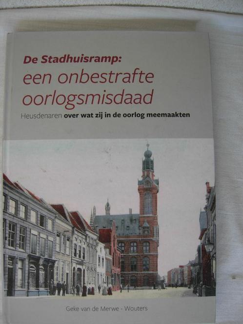 Merwe-Wouters Stadhuisramp Oorlogsmisdaad Heusden, Boeken, Geschiedenis | Stad en Regio, Zo goed als nieuw, 20e eeuw of later