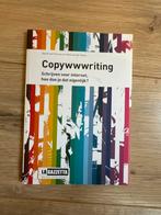 Copywwwriting - Schrijven voor internet, Ophalen of Verzenden, Zo goed als nieuw