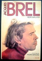 BOEK  PIERRE BARLATIER - Jacques Brel (1978), Ophalen of Verzenden, Gelezen