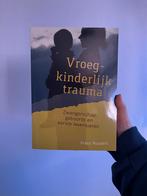 Vroegkinderlijk trauma - Franz Ruppert, Ophalen of Verzenden, Gelezen, Klinische psychologie
