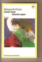 Zwart haar, blauwe ogen	Marguerite Duras, Ophalen of Verzenden, Marguerite Duras