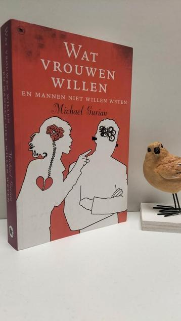 Gurian, Michael; Wat vrouwen willen en mannen niet willen we beschikbaar voor biedingen