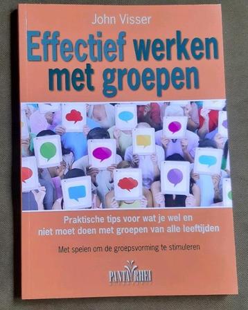 John Visser - Effectief werken met groepen beschikbaar voor biedingen