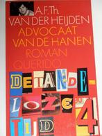 Advocaat van de hanen - a.f.th vd heijden, Ophalen of Verzenden, Gelezen, A.f.th vd heijden, Nederland