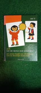 OOK Uit de Mond der Kinderen - Deel 2, Boeken, Ophalen of Verzenden, Gelezen, Onbekend, Christendom | Protestants