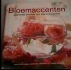 Bloemenaccenten. Alles over bloemschikken., Ophalen of Verzenden, Zo goed als nieuw, Overige onderwerpen