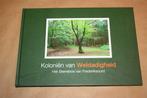 Koloniën van Weldadigheid. Sterrebos van Frederiksoord., Ophalen of Verzenden, Zo goed als nieuw