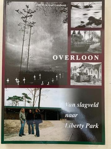 Overloon, van slagveld naar Liberty Park beschikbaar voor biedingen