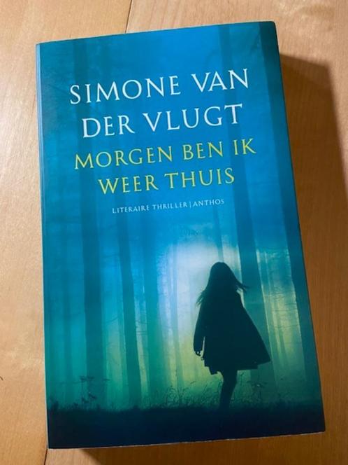 Boek morgen ben ik weer thuis, simone van der Vlugt, Boeken, Thrillers, Gelezen, Nederland, Ophalen of Verzenden