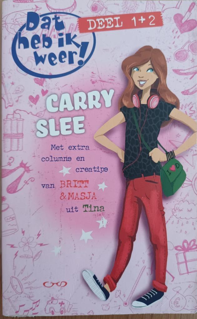 KORTING! Dat heb ik weer! deel 1+2 - Carry Slee, Boeken, Kinderboeken | Jeugd | 10 tot 12 jaar, Gelezen, Fictie, Ophalen of Verzenden