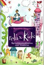 Relax kids, sprookjesmeditaties kinderen, Viegas, Ophalen of Verzenden, Gelezen