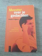 Meester over je gedachten Pieter frijters, Boeken, Ophalen of Verzenden, Gelezen