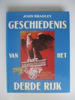 Geschiedenis van het Derde Rijk, John Bradley, Boeken, Verzenden, Nieuw, John Bradley