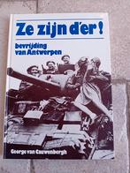 Ze zijn der. Bevrijding van Antwerpen, Boeken, Oorlog en Militair, Ophalen of Verzenden, Zo goed als nieuw