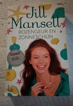 Nieuw!! jill Mansell - Rozengeur en zonneschijn, Jill Mansell, Ophalen of Verzenden, Zo goed als nieuw, Nederland