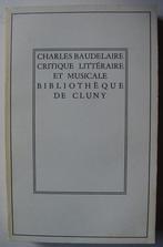 Critique Littéraire et Musicale - Baudelaire, 1961, Gelezen, Non-fictie, Ophalen of Verzenden