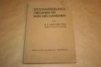 Stoomverdelingsorganen en hun mechanismen - 1936 !!, Ophalen of Verzenden, Gelezen, Bouwkunde