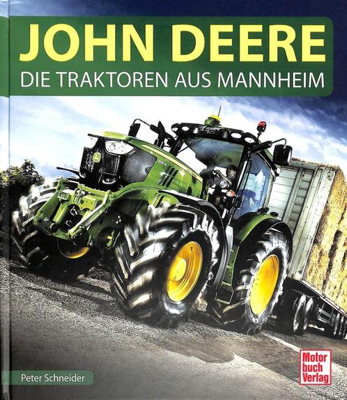 John Deere - Die Traktoren aus Mannheim, Boeken, Vervoer en Transport, Nieuw, Tractor en Landbouw, Verzenden