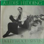 Alides Hidding – Hollywood Seven (Single), Cd's en Dvd's, Vinyl Singles, Pop, Gebruikt, Ophalen of Verzenden