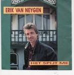 erik van neygen, 7 inch, Single, Ophalen of Verzenden, Zo goed als nieuw