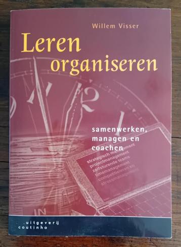 Leren organiseren – Willem Visser beschikbaar voor biedingen