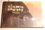 Kimmie Cowboy / Marjet Huiberts Noëlle Smit, Fictie algemeen, Jongen of Meisje, Ophalen of Verzenden, Zo goed als nieuw