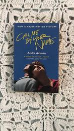Call Me By Your Name - André Aciman | Romantische Coming-, Ophalen of Verzenden, Zo goed als nieuw, André Aciman, Nederland