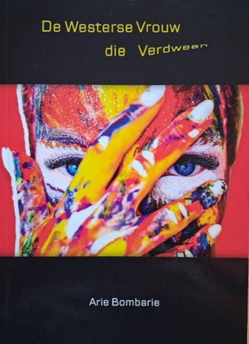 De Westerse Vrouw die verdween - Arie Bombarie beschikbaar voor biedingen