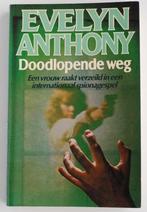 Doodlopende weg - Evelyn Anthony (1982), Verzenden, Zo goed als nieuw