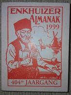 Enkhuizer almanak 1999, Ophalen of Verzenden, 20e eeuw of later, Zo goed als nieuw
