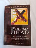 J. Hetzler - De verborgen jihad, Ophalen of Verzenden, Zo goed als nieuw, J. Hetzler