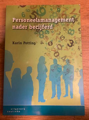 Personeelsmanagement nader becijferd - Karin Potting beschikbaar voor biedingen
