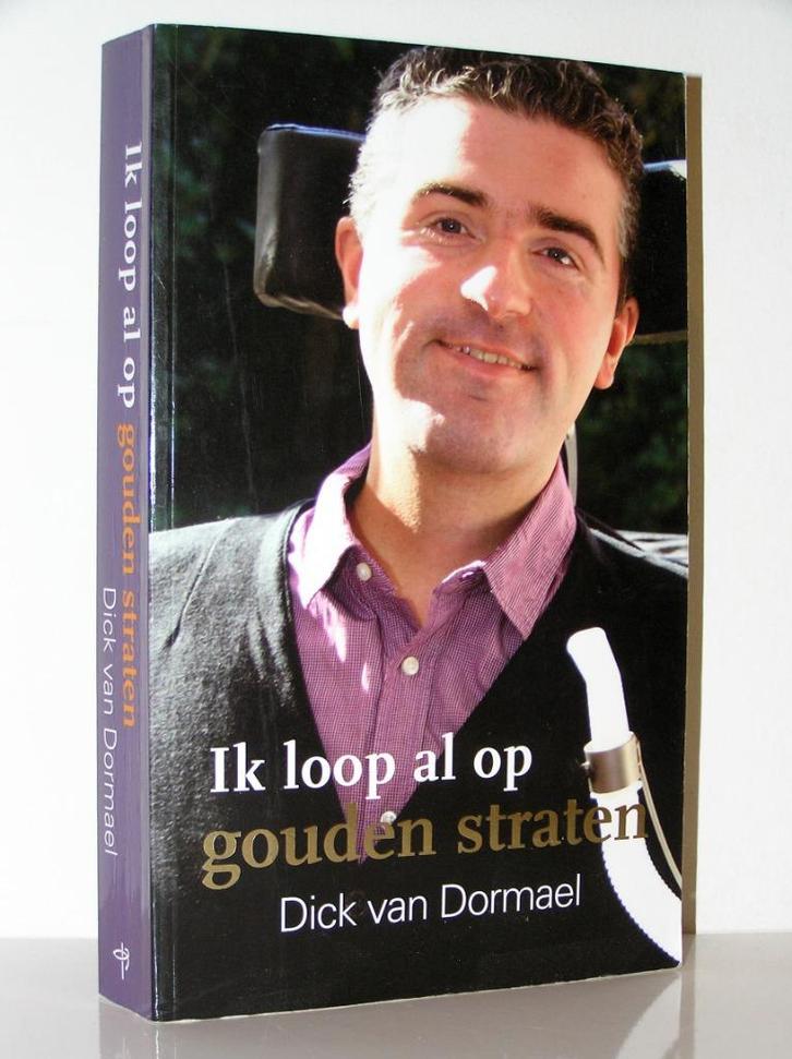 Dick van Dormael - Ik loop al op gouden straten, Boeken, Godsdienst en Theologie, Zo goed als nieuw, Christendom | Katholiek, Christendom | Protestants