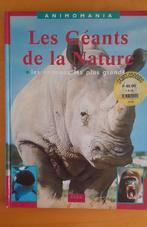 Animomania - Les Géants de la Nature, Ophalen of Verzenden, Gelezen, Non-fictie
