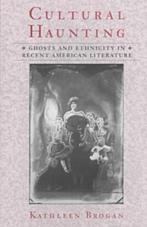 Kathleen Brogan Cultural Haunting Ghosts and Ethnicity, Ophalen of Verzenden, Nieuw, Spiritualiteit algemeen, Achtergrond en Informatie
