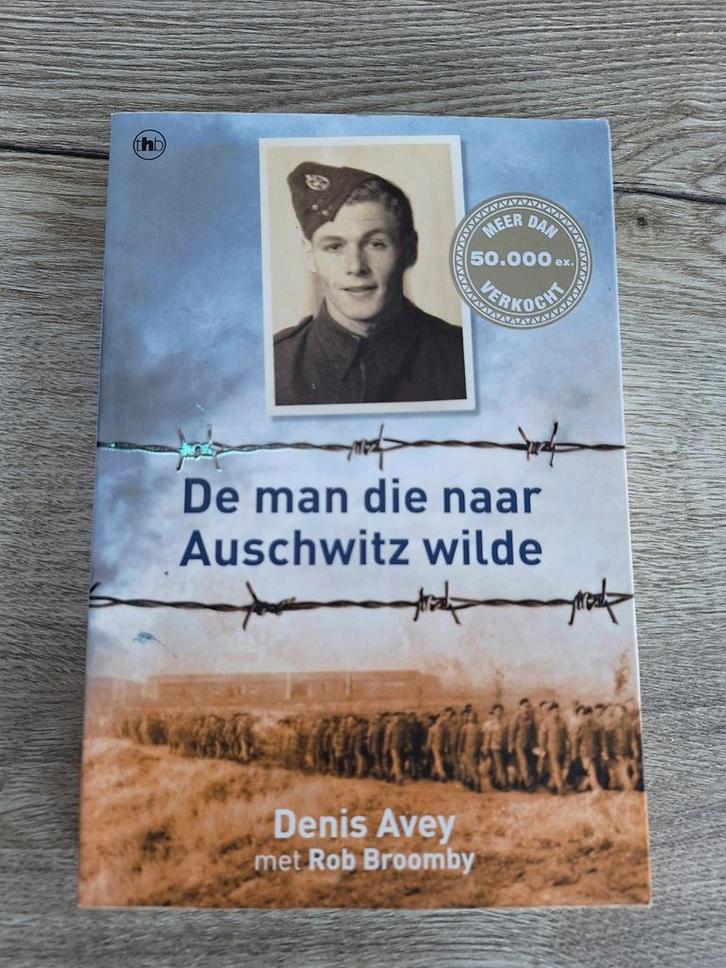 De man die naar Auschwitz wilde - Denis Avey, Boeken, Oorlog en Militair, Ophalen of Verzenden