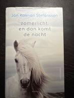 Jón Kalman Stefánsson - Zomerlicht, en dan komt de nacht, Verzenden, Gelezen, Jón Kalman Stefánsson