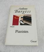 Pianistes. Anthony Burgess.  uit 1989, Ophalen of Verzenden, Zo goed als nieuw, Anthony Burgess