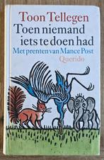 Toen niemand iets te doen had - Toon Tellegen - 1987, Ophalen of Verzenden, Gelezen, Toon Tellegen.