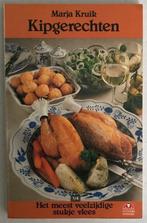 KIPGERECHTEN - Het meest veelzijdige stukje vlees! -kookboek, Ophalen of Verzenden, Gelezen