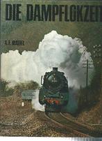 Klaus E. Maedel   Die Dampflokzeit, Boeken, Ophalen of Verzenden, Zo goed als nieuw, Trein