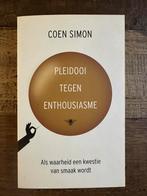 Coen Simon - Pleidooi tegen enthousiasme, Boeken, Ophalen of Verzenden, Zo goed als nieuw, Coen Simon