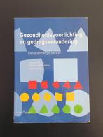 Gezondheidsvoorlichting en gedragsverandering | 9023235932, Boeken, Studieboeken en Cursussen, Ophalen of Verzenden, Gelezen, HBO