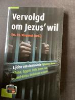 Vervolgd om Jezus' wil, Ophalen of Verzenden, Zo goed als nieuw