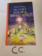 Hoe overleef ik alles wat ik niemand vertel?, Boeken, Literatuur, Francine Oomen, Ophalen of Verzenden, Zo goed als nieuw, Nederland