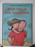 Mijn Opa is een Kampioen - Carl Norac, Ophalen of Verzenden, Zo goed als nieuw, Carl Norac, Sprookjes