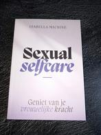 Sexuel selfcare van Isabella Machine., Boeken, Ophalen of Verzenden, Zo goed als nieuw