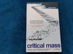 Critical Mass - Philiph Ball - English, Ophalen of Verzenden, Gelezen, Philip Ball